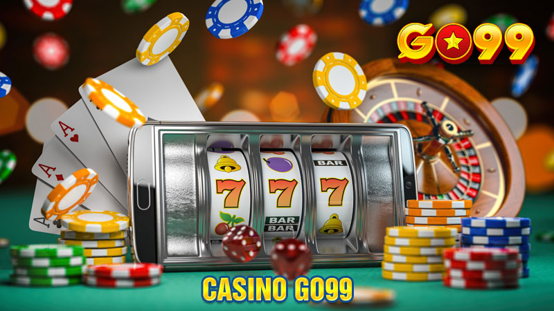 Sân chơi Casino Go99 đẳng cấp quốc tế